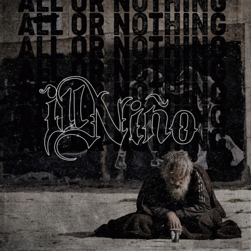 Ill Niño : All Or Nothing (ft. Sonny Sandoval of P.O.D.)